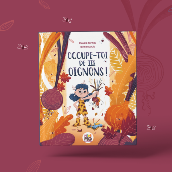 Minimo Livre Occupe-toi de tes oignons! Minimo Playful Motivation Ludique